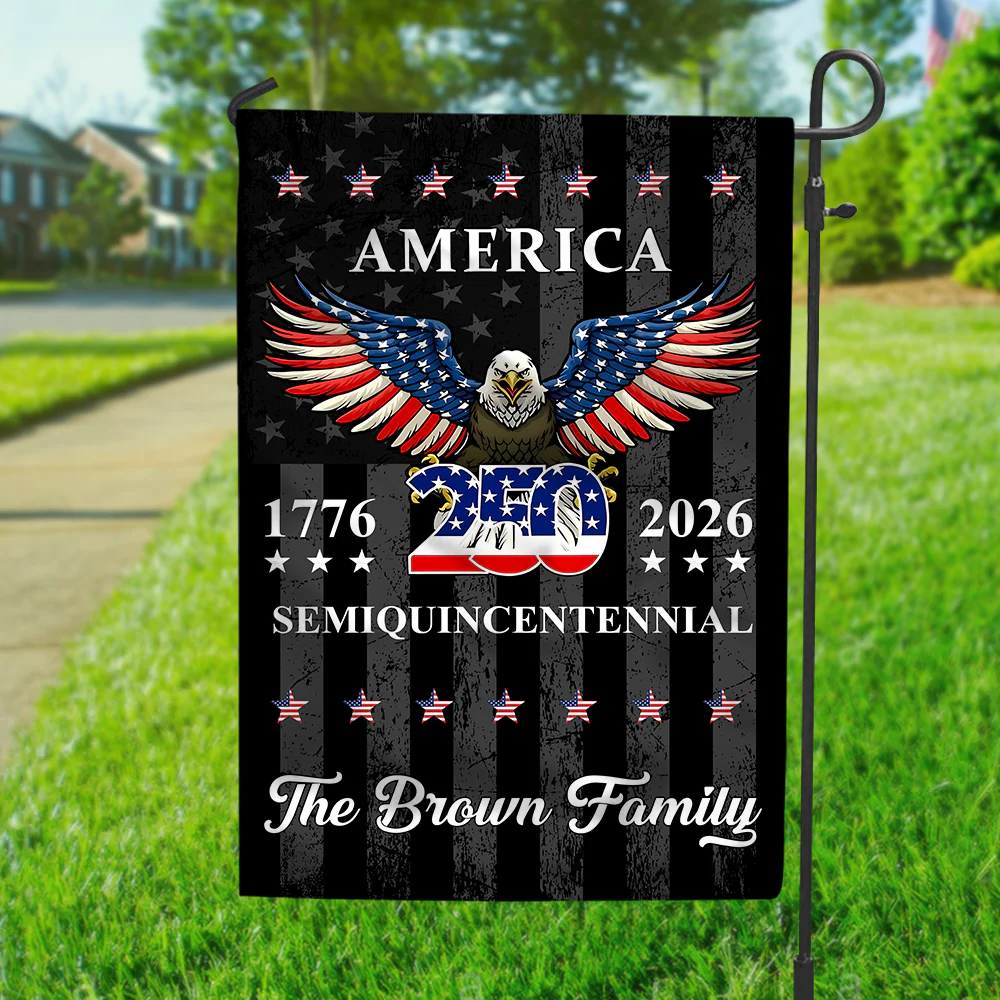 250 Years American Anniversary - Personalized Flag - Patriotic Gift For Family HN02