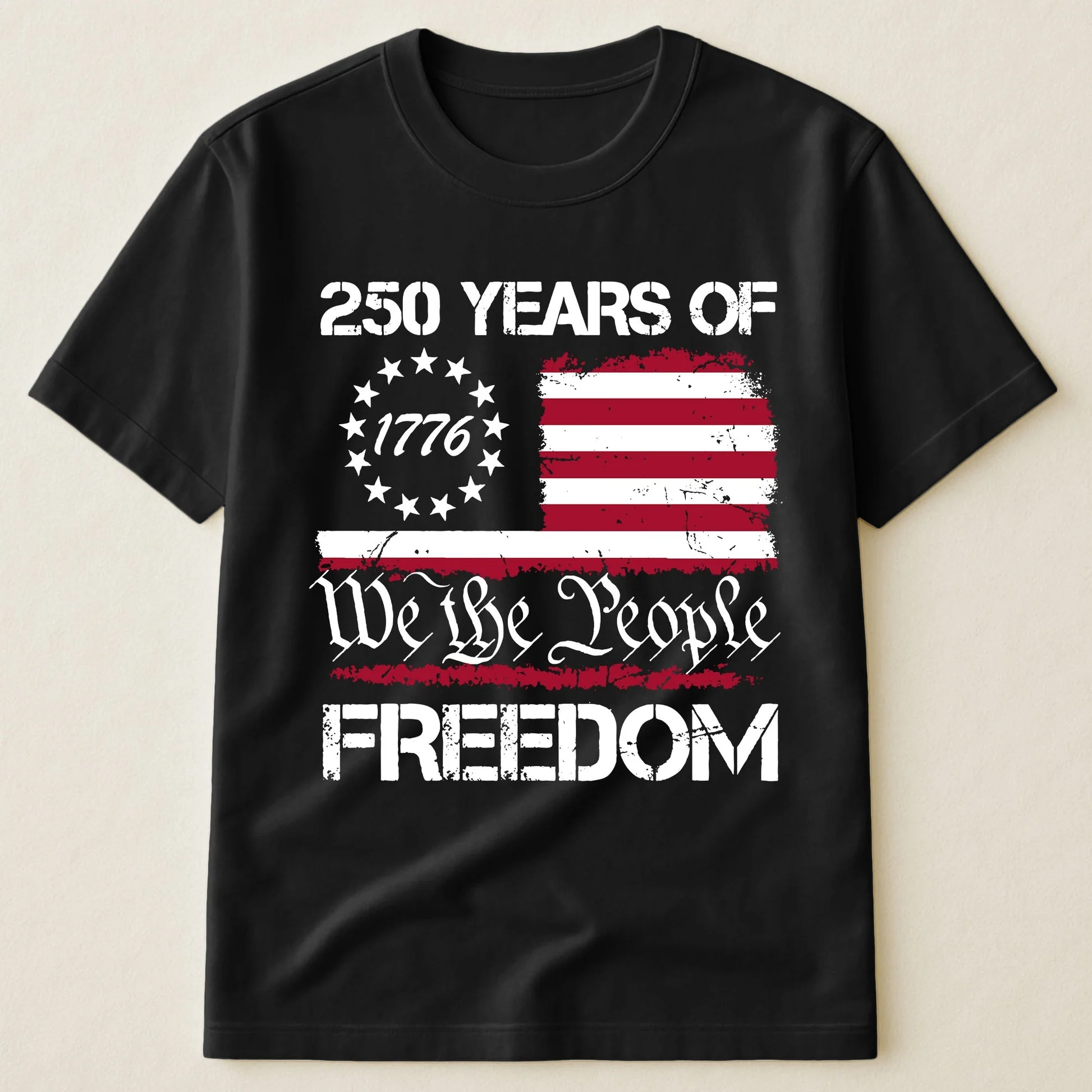250 Years of Freedom We The People 1776 Shirt - Gift For Patriotic, Veteran | HN02