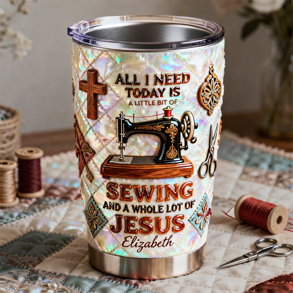 All I Need Today Is Sewing With Faith - Personalized Tumbler - Gift For Sewing Lovers, Christians NL122 - Image 2