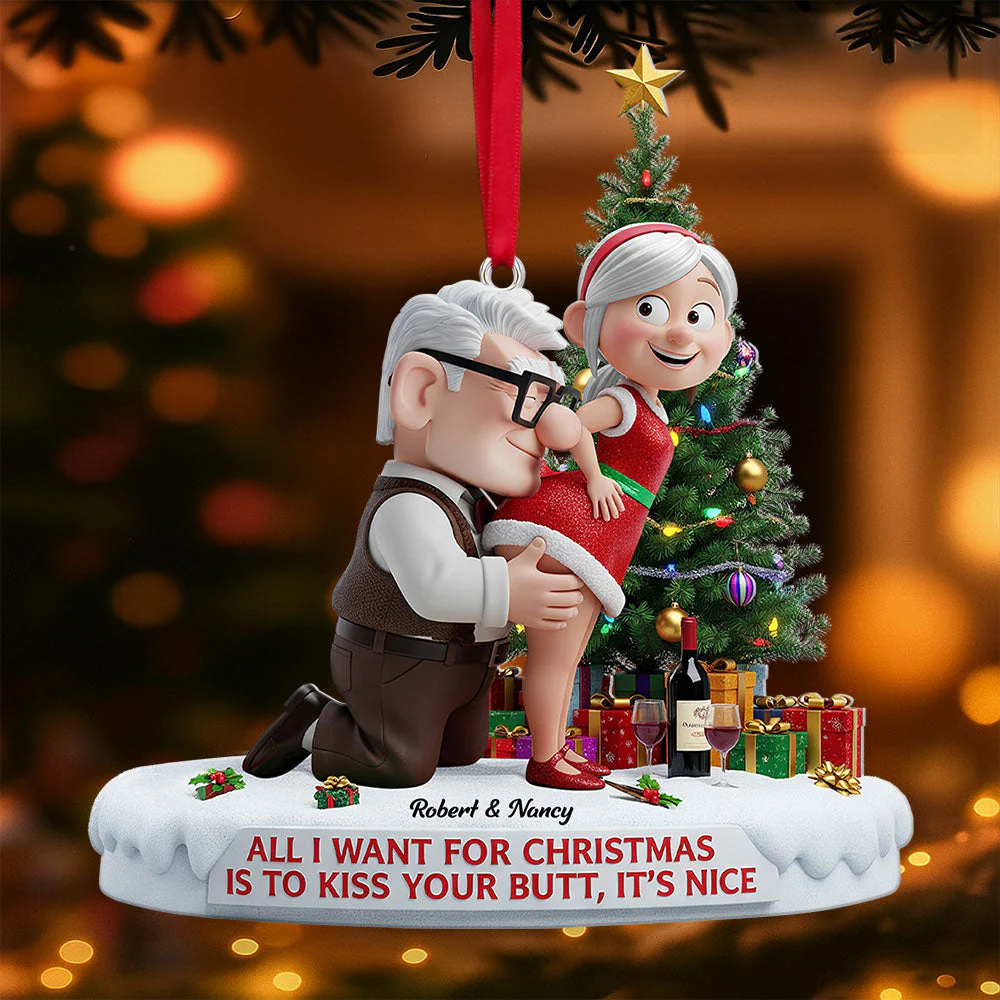All I Want For Christmas Is To Kiss Your Butt - Personalized Acrylic Ornament - Christmas Gifts For Naughty Couple | HH01