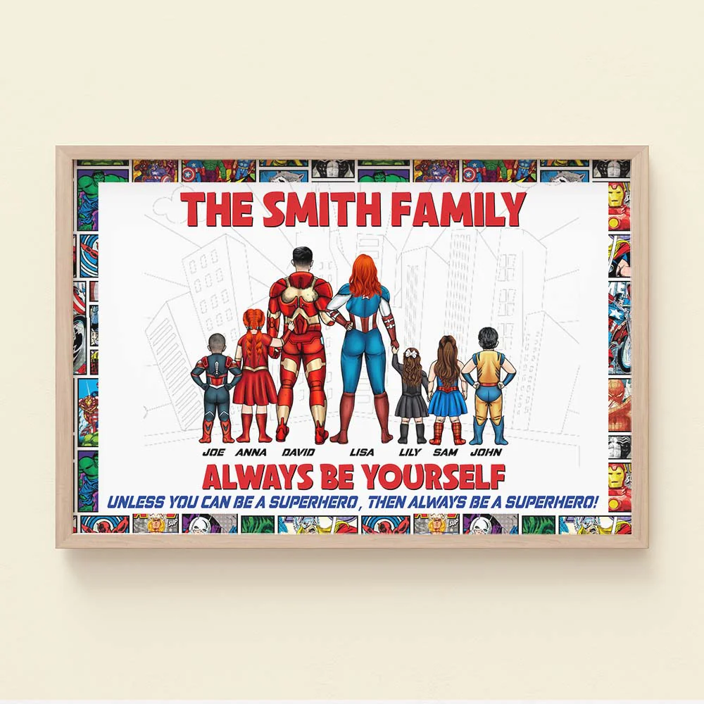 Super Hero Always Be Yourself, Be A Super Family Personalized Canvas Print, Gift For Family - CL02 PT