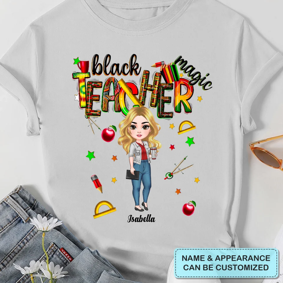 Black Teacher Magic - Personalized Shirt - Gift For Teacher | CLTC01 HN02 - Image 3