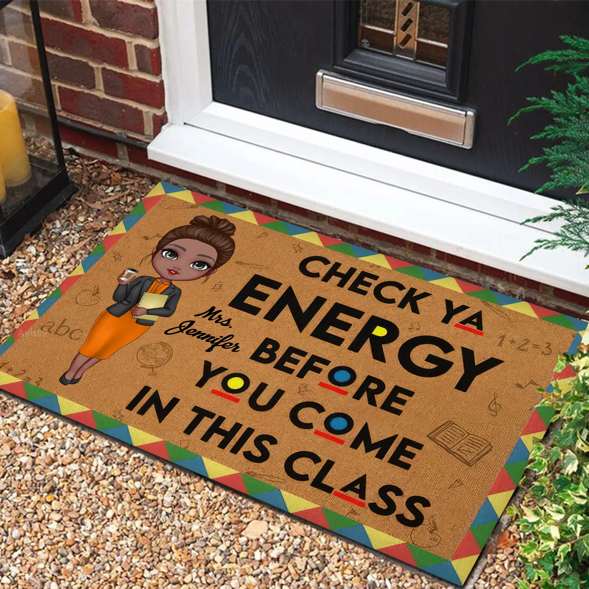 Check Ya Energy Before You Come In The Class - Personalized Doormat For Teacher, Classroom Decor | CLTC01. Teacher Stand Drink HD95 - Image 2