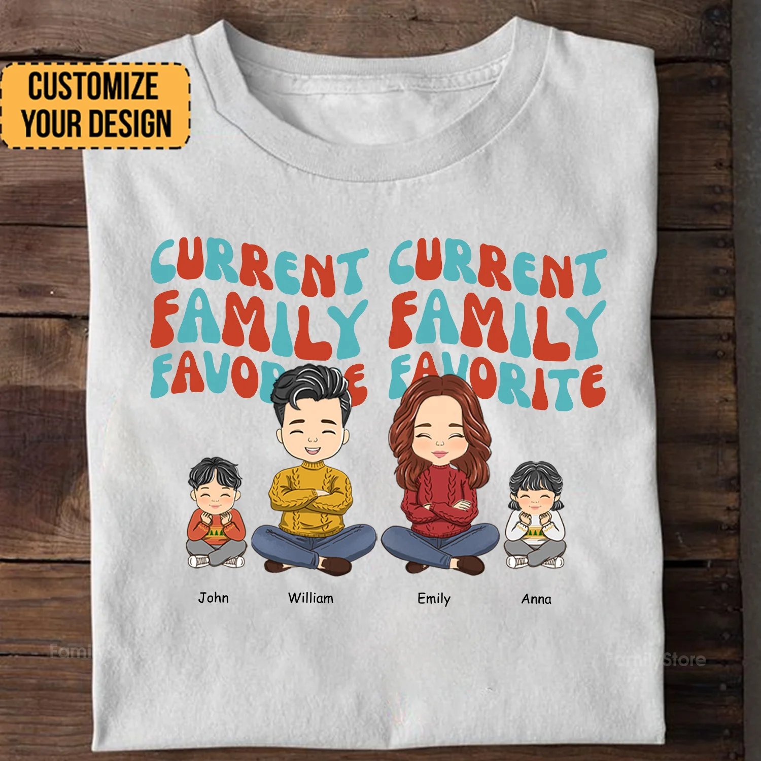 Current Family Favorite - Gift For Family Members - Personalized Shirt - CL35 NA94 - Image 2