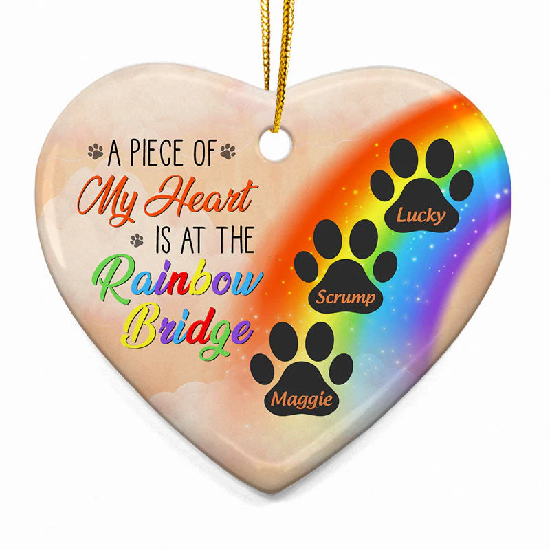 Custom Name A Piece Of My Heart Is At The Rainbow Bridge - Personalized Ceramic Ornament - Dog Memorial Gift, Sympathy Gift, Gift For Pet Lovers, Christmas Gift NH96 - Image 3
