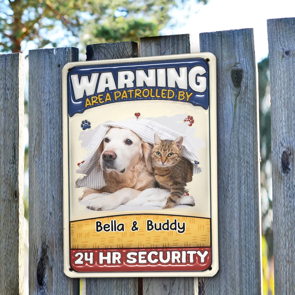 Custom Photo Area Patrolled By Pet - Personalized 3D Inflated Effect  Metal Sign - Gift For Pet Lovers | NA94