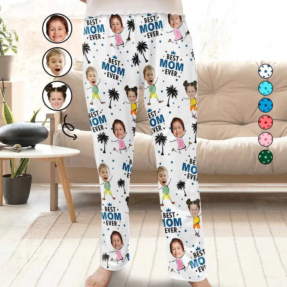 Custom Photo Best Mom Ever - Personalized Pajama Pants - Gift For Family, Grandma HH01