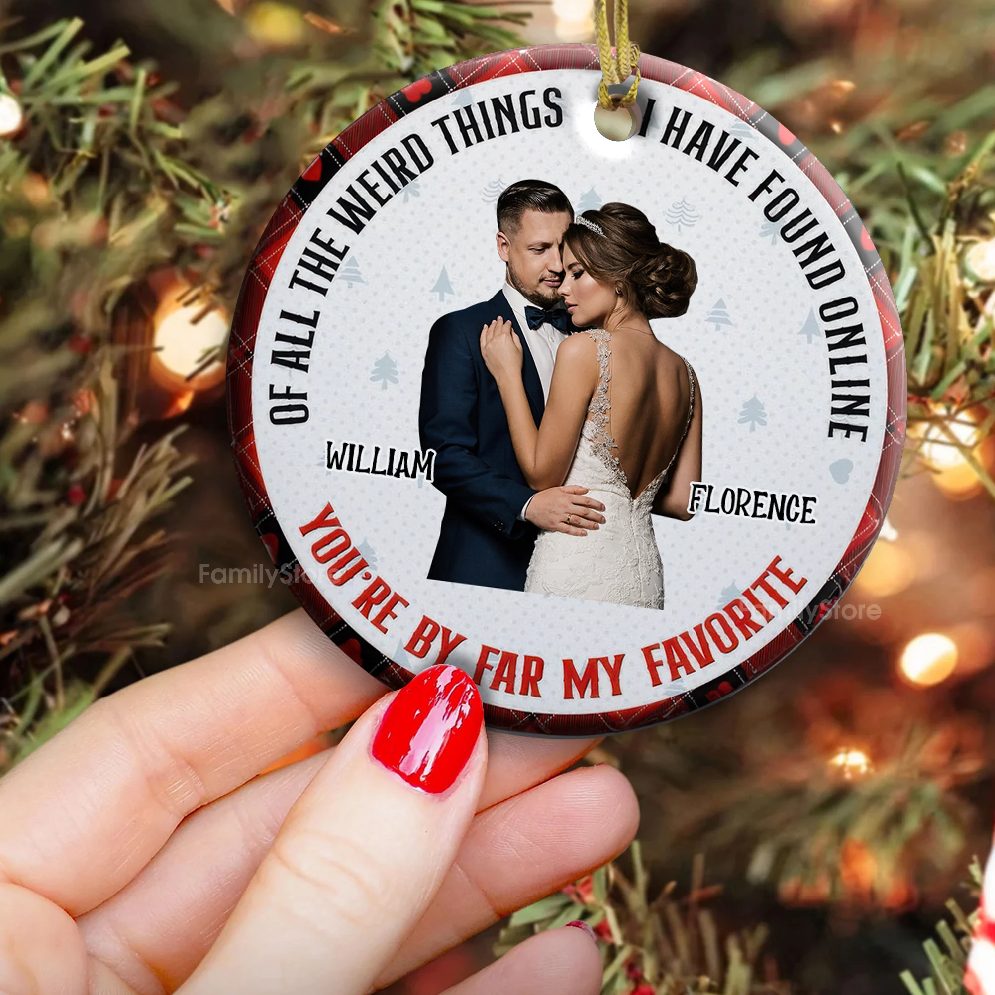 Custom Photo Christmas You Are By Far My Favorite - Gift For Couples - Personalized Ceramic Ornament - CRAWL NH96 - Image 3