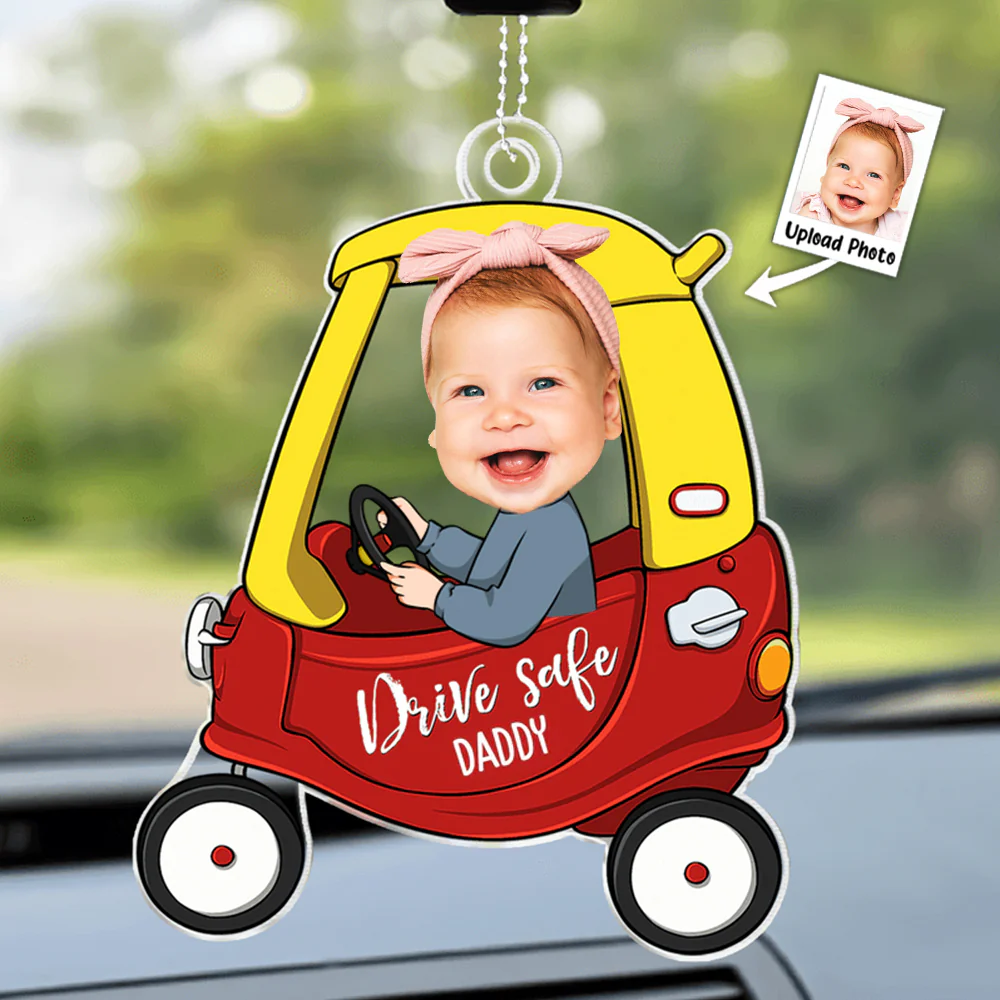 Custom Photo Drive Safe Mommy Daddy - Gift For Mom And Dad - Personalized Acrylic Car Hanger NA94