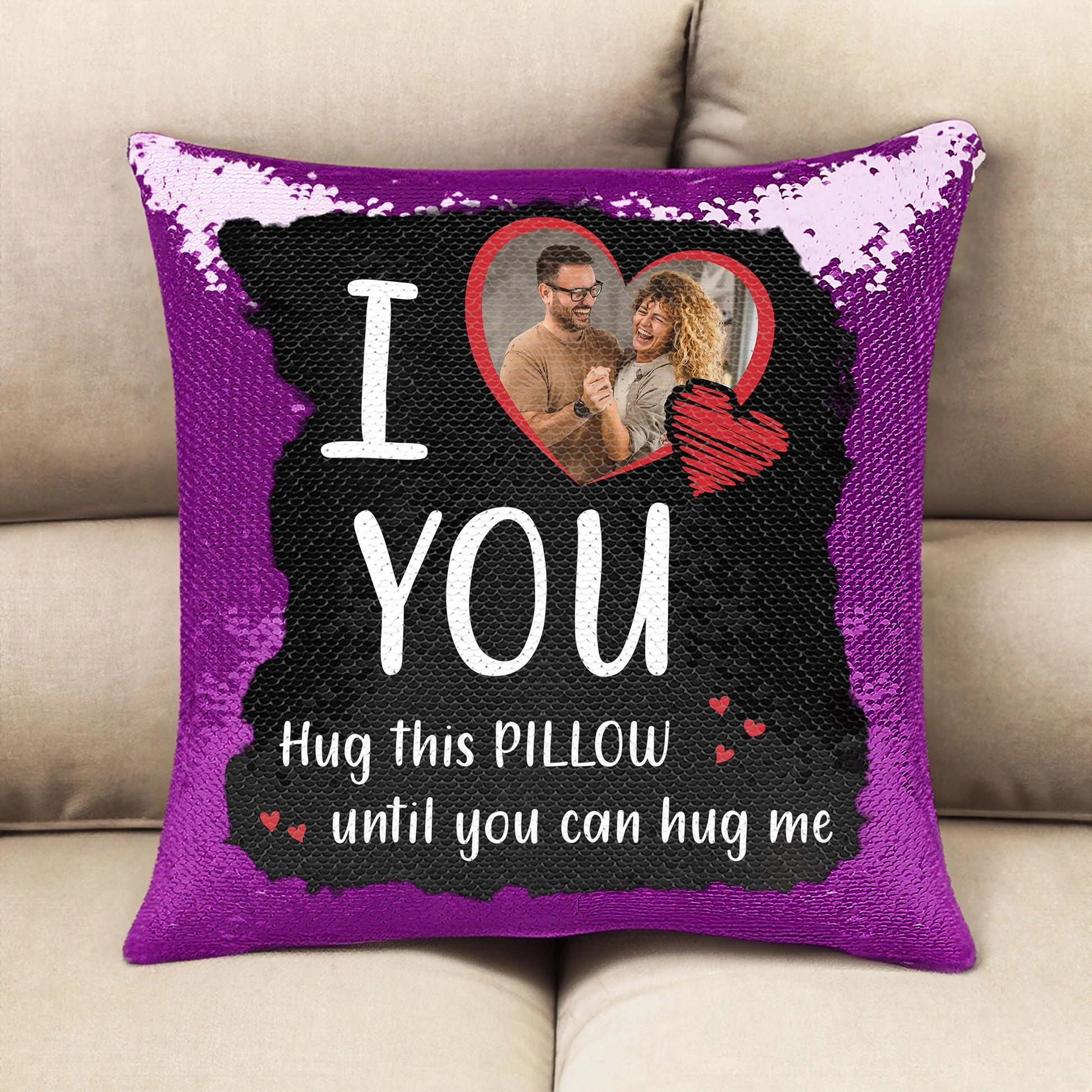 Custom Photo I Love You, Hug This Pillow - Personalized Sequin Pillow - Gift For Couple, Husband Wife, Anniversary Gift NA94 - Image 2