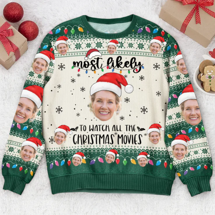 Custom Photo Most Likely To Christmas - Personalized Ugly Sweatshirt - Gift Christmas For Family Memmber - Image 3