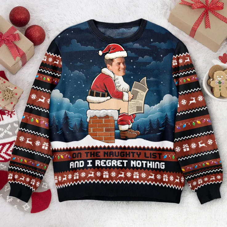 Custom Photo On The Naughty List And I Regret Nothing - Christmas Gift For Family, Friends - Personalized Ugly Sweatshirt - Image 2