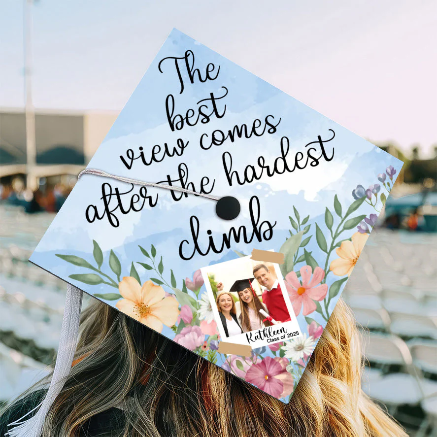 Custom Photo The Best View Comes After The Hardest Climb - Personalized Graduation Cap Topper | NA94 - Image 2