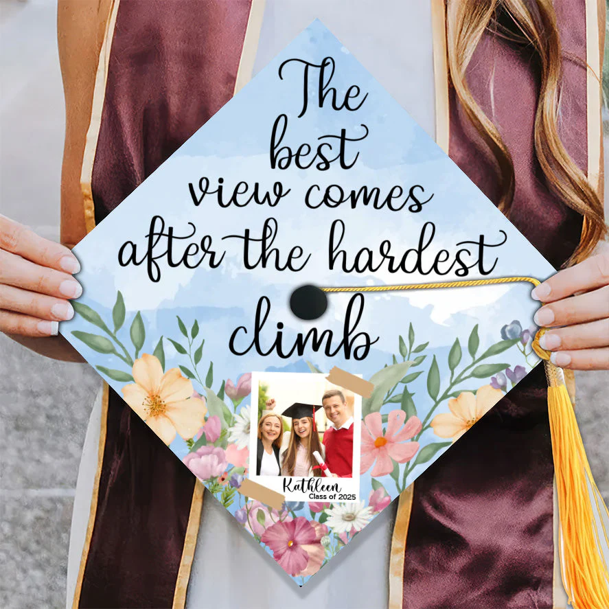 Custom Photo The Best View Comes After The Hardest Climb - Personalized Graduation Cap Topper | NA94 - Image 3