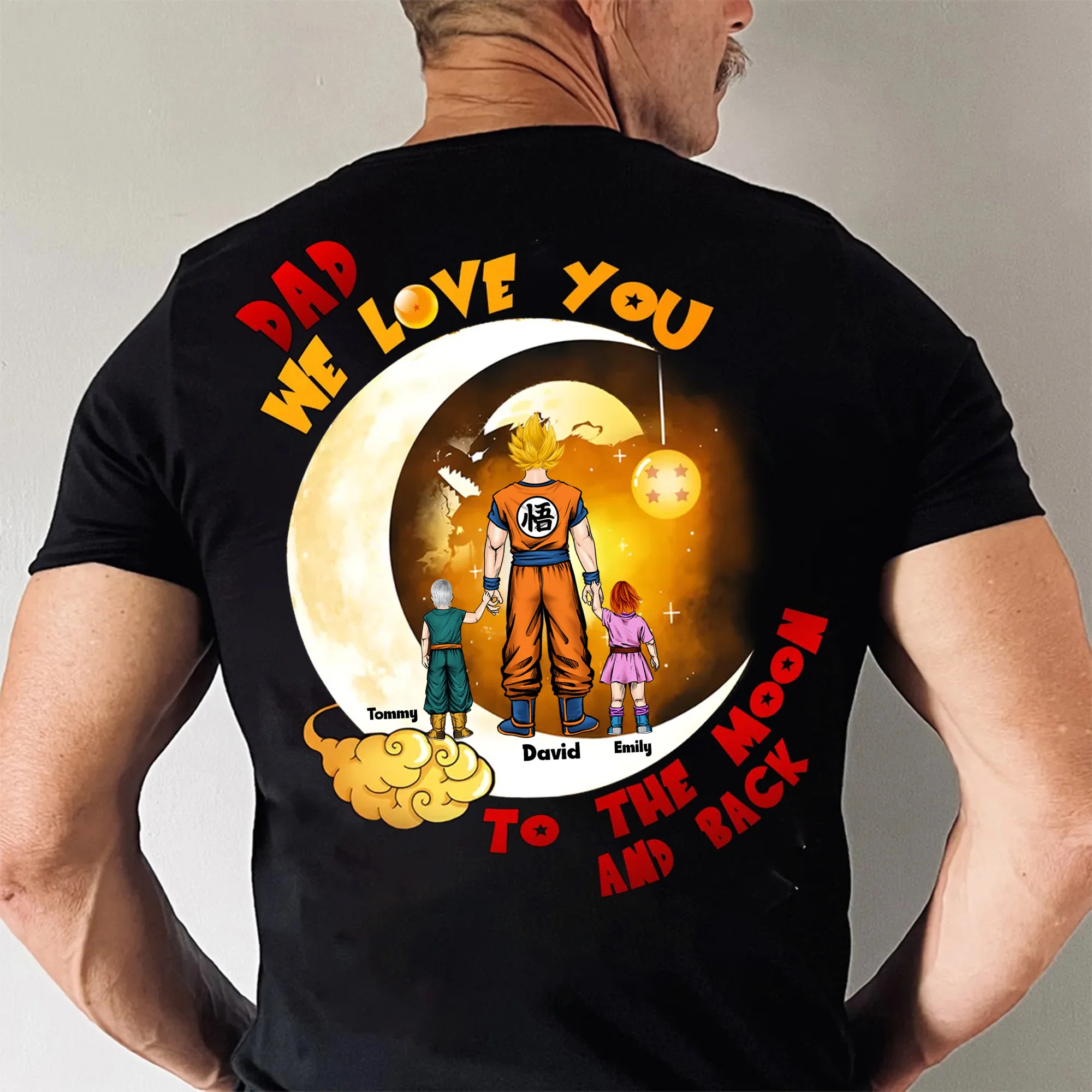 Dragon Ball Dad We Love You To The Moon And Back - Gift For Father's Day - Personalized Shirt 2 Side - Image 4