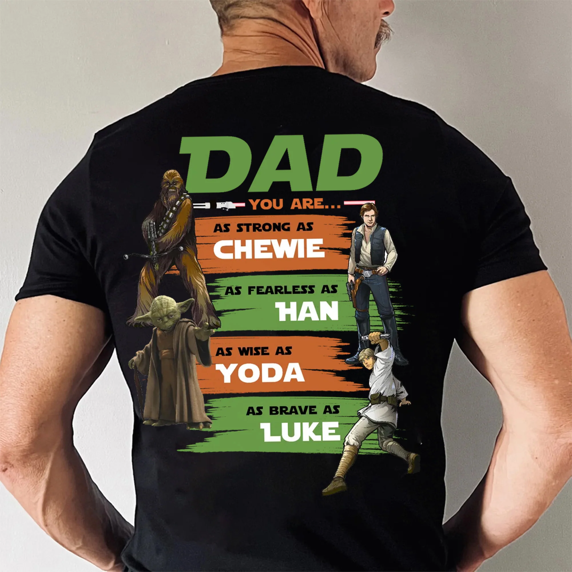 Stwa Dad You Are As Strong As Chewie, As Wise As Yoda - Gift For Dad, Father's Day - Personalized Shirt 2 Side CL08 - Image 5
