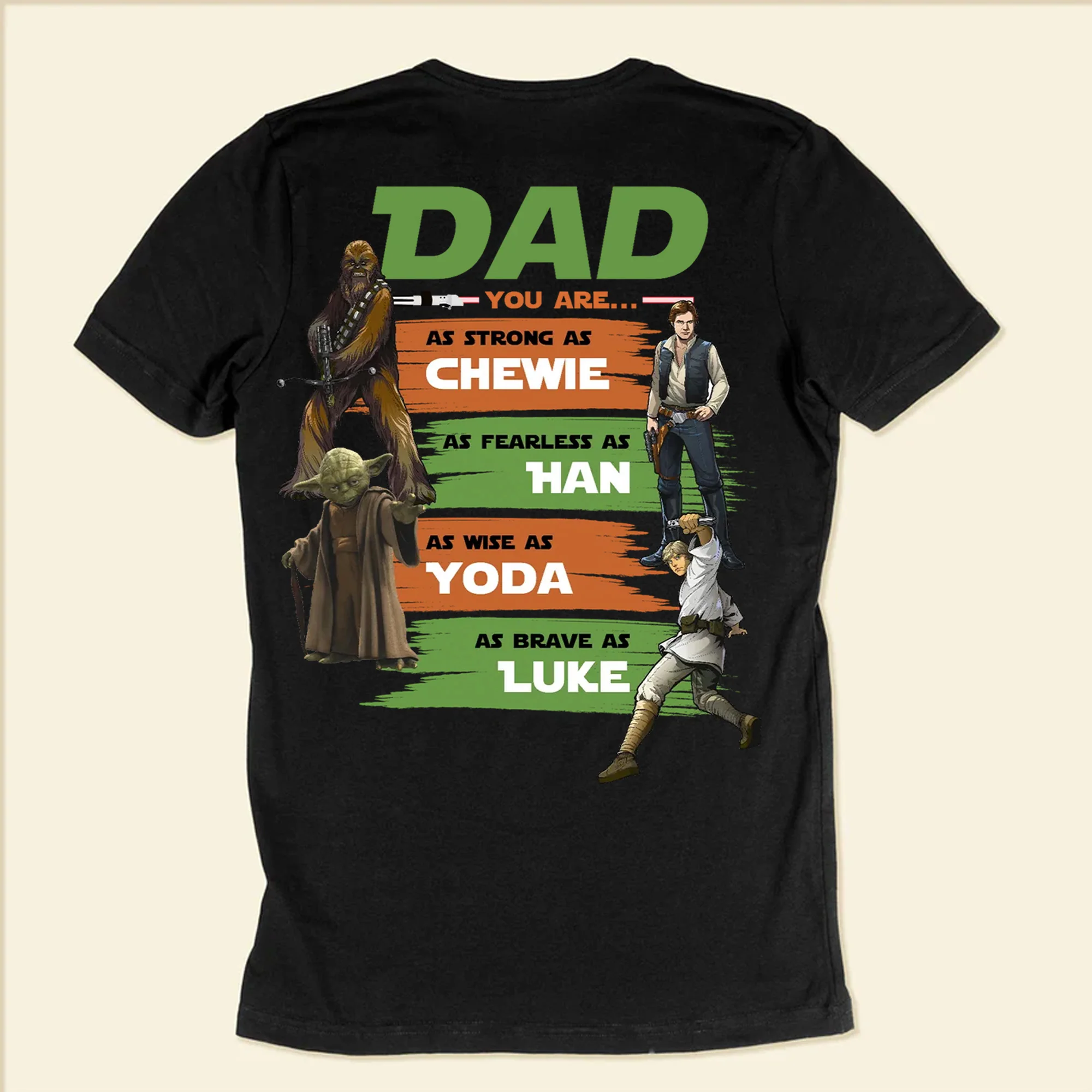 Stwa Dad You Are As Strong As Chewie, As Wise As Yoda - Gift For Dad, Father's Day - Personalized Shirt 2 Side CL08 - Image 6