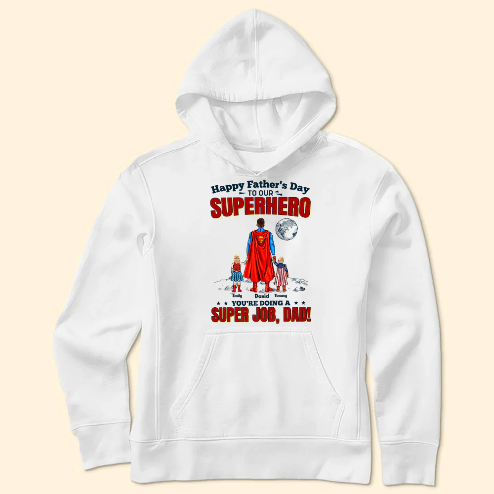 Super Hero Daddy You're Doing A Super Job - Gift For Dad, Father's Day - Personalized TShirt CL02 - Image 5