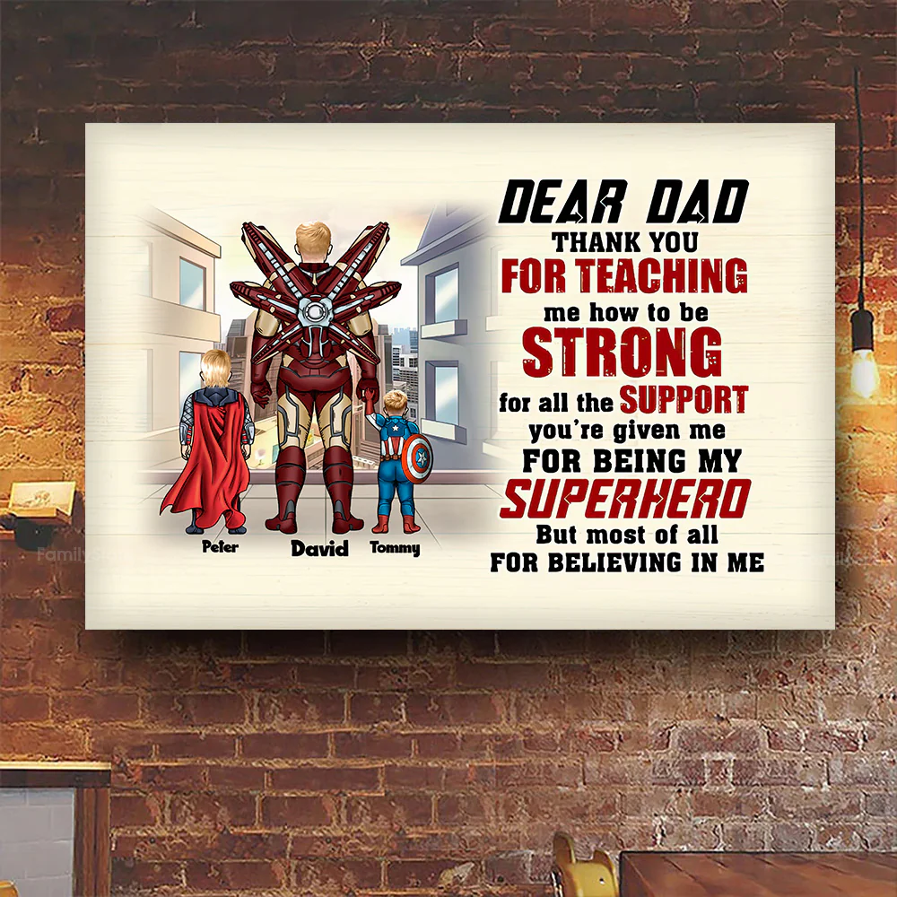 Dear Dad Thank You For Teaching Us How To Be Strong - Personalized Poster Canvas - Gift for Dad, Grandpa, Husband | CL02 NH96