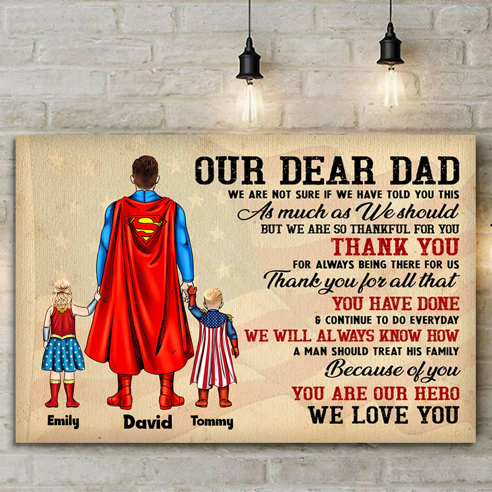 Dear Dad We Are So Thankful For You - Gift For Father's Day - Personalized Canvas Poster - Image 3