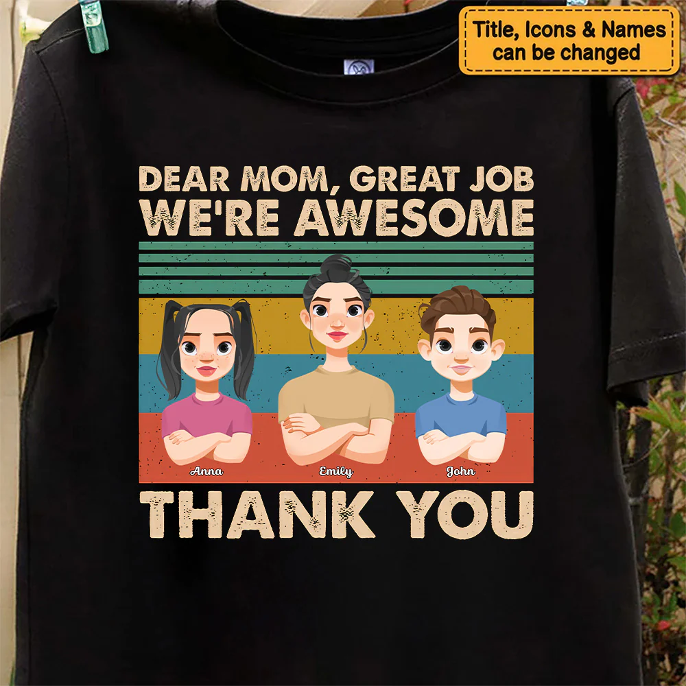Dear Mom Great Job We're Awesome Thank You - Personalized Shirt - Gift For Mom, Grandma, Mothers Day | CL50 NA94 - Image 7
