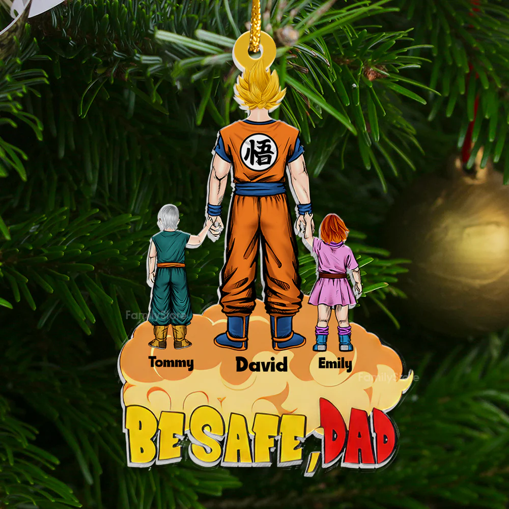 Dragon Ball Super Saiyan Dad Let's Be Safe - Personalized Acrylic Ornament - Gift For Dad - CL03 NA94 - Image 3