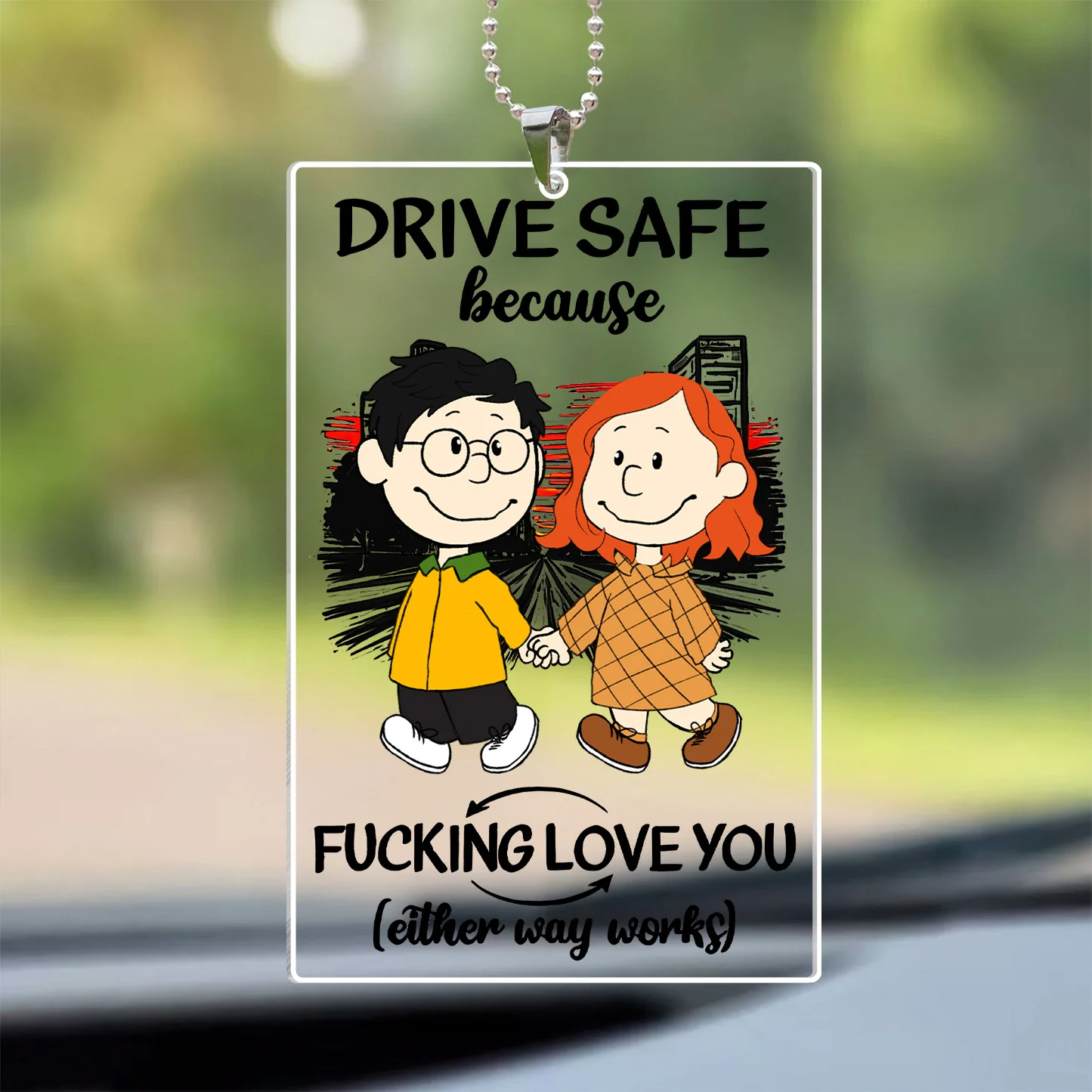 Drive Safe Because Your Wife F*cking Love You - Personalized Car Ornament - Gift For Couple, Husband Wife - CL43 NH96 - Image 2