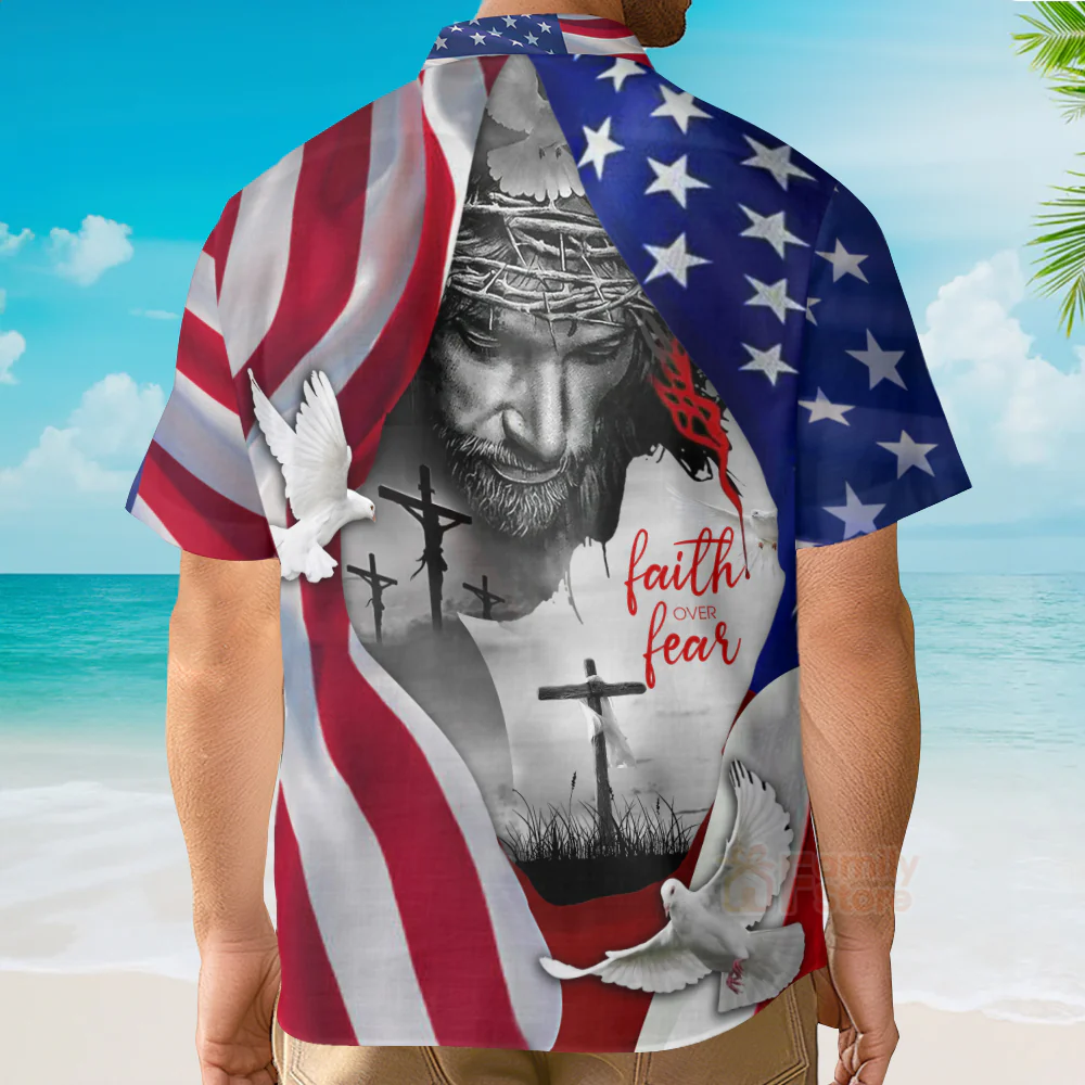 Faith Over Fear Jesus Under American Flag Aloha Hawaiian Shirt - Image 4