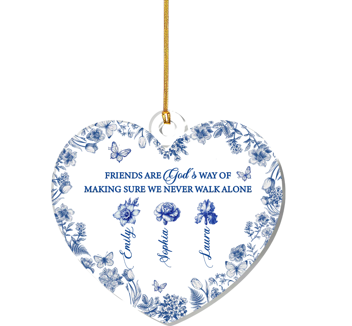 Friends Are God's Way Of Making Sure We Never Walk Alone - Personalized  Acrylic Ornament TD118. - Image 7