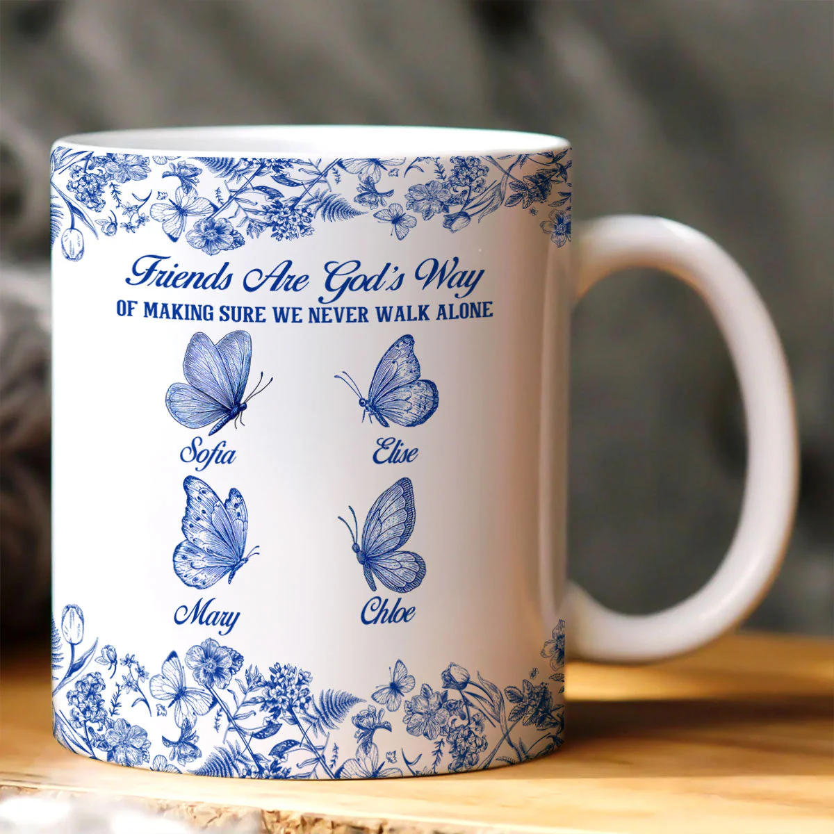 Friends Are God's Way Of Making Sure We Never Walk Alone - Personalized Ceramic Coffee Mug - Christian Gift For Friend BA01