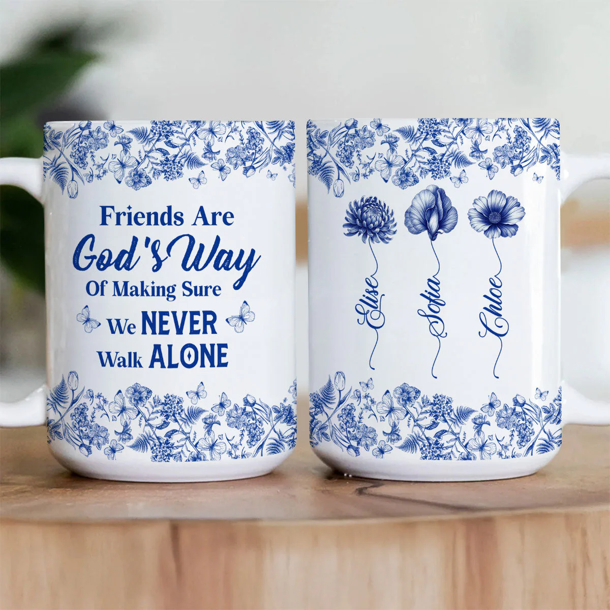 Friends Are God's Way Of Making Sure We Never Walk Alone - Personalized Ceramic Coffee Mug - Christian Gift For Friend BA01 - Image 3