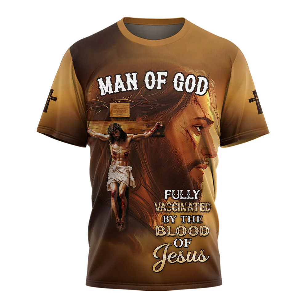 Fully Vaccinated by the Blood of Jesus 3D TShirt