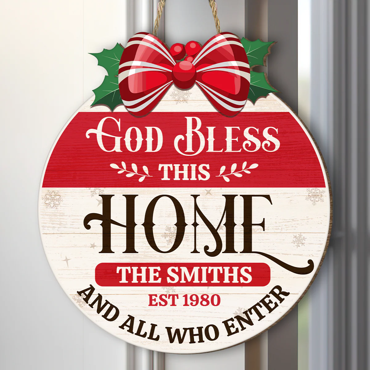 God Bless This Home And All Who Enter - Personalized Wooden Sign - Gift For Christmas TD118
