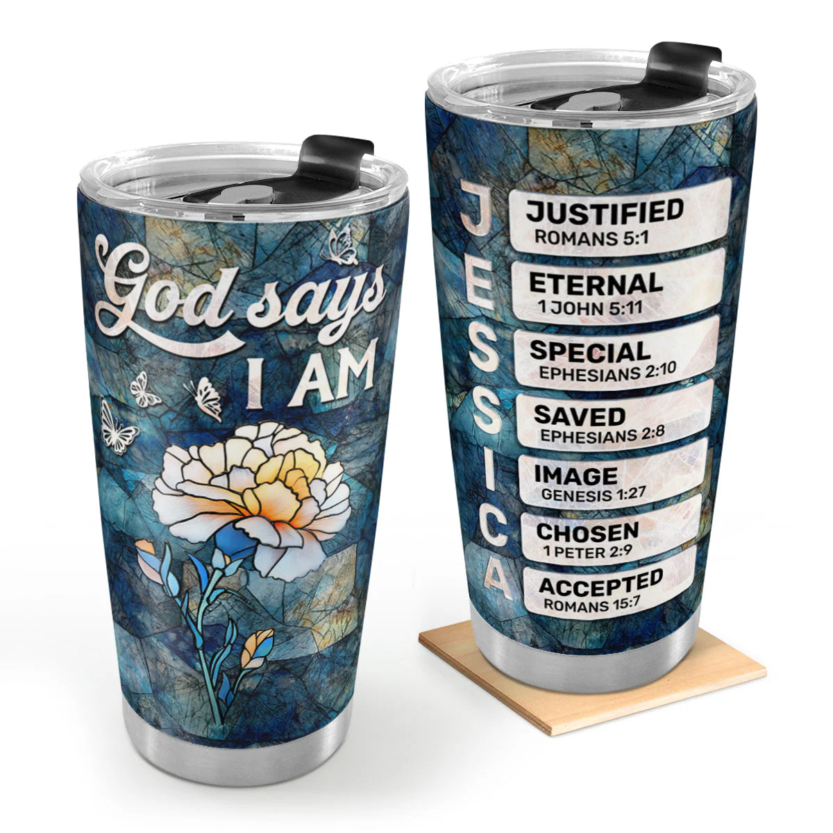 God Says I Am Justified - Personalized Stainless Steel Tumbler TD118