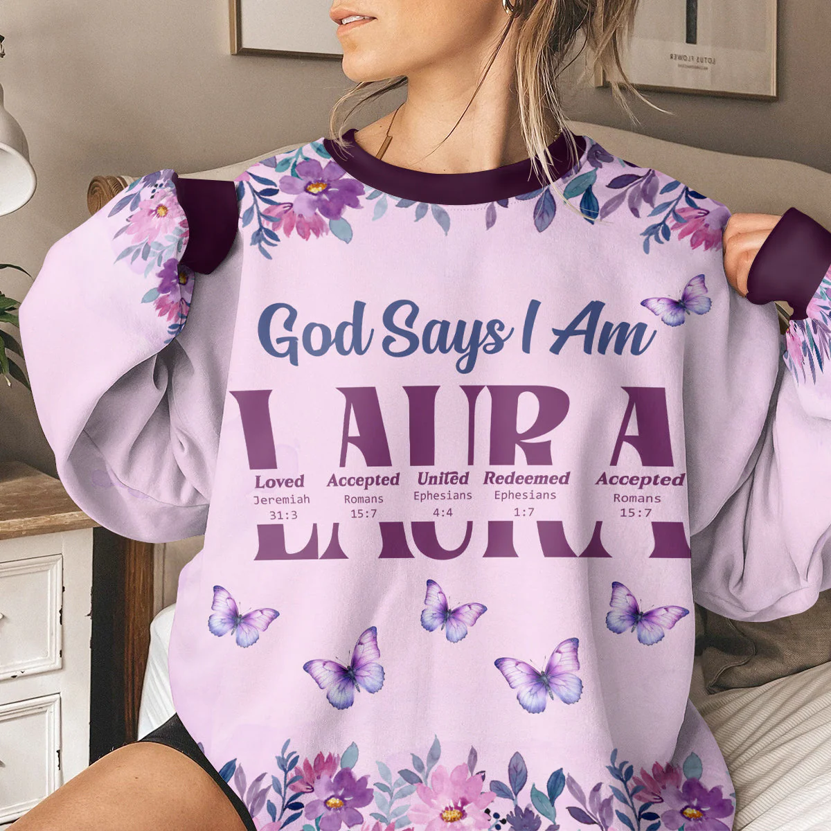 God Says I Am Loved - Personalized AOP Sweatshirt TD118