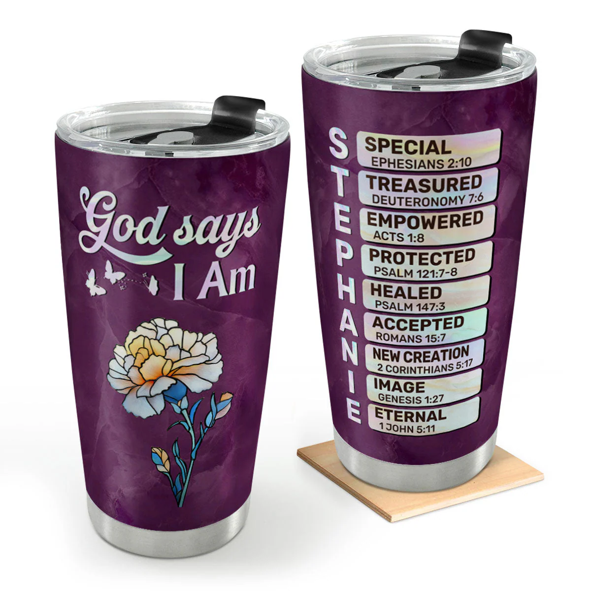 God Says I Am - Personalized Stainless Steel Tumbler TD118