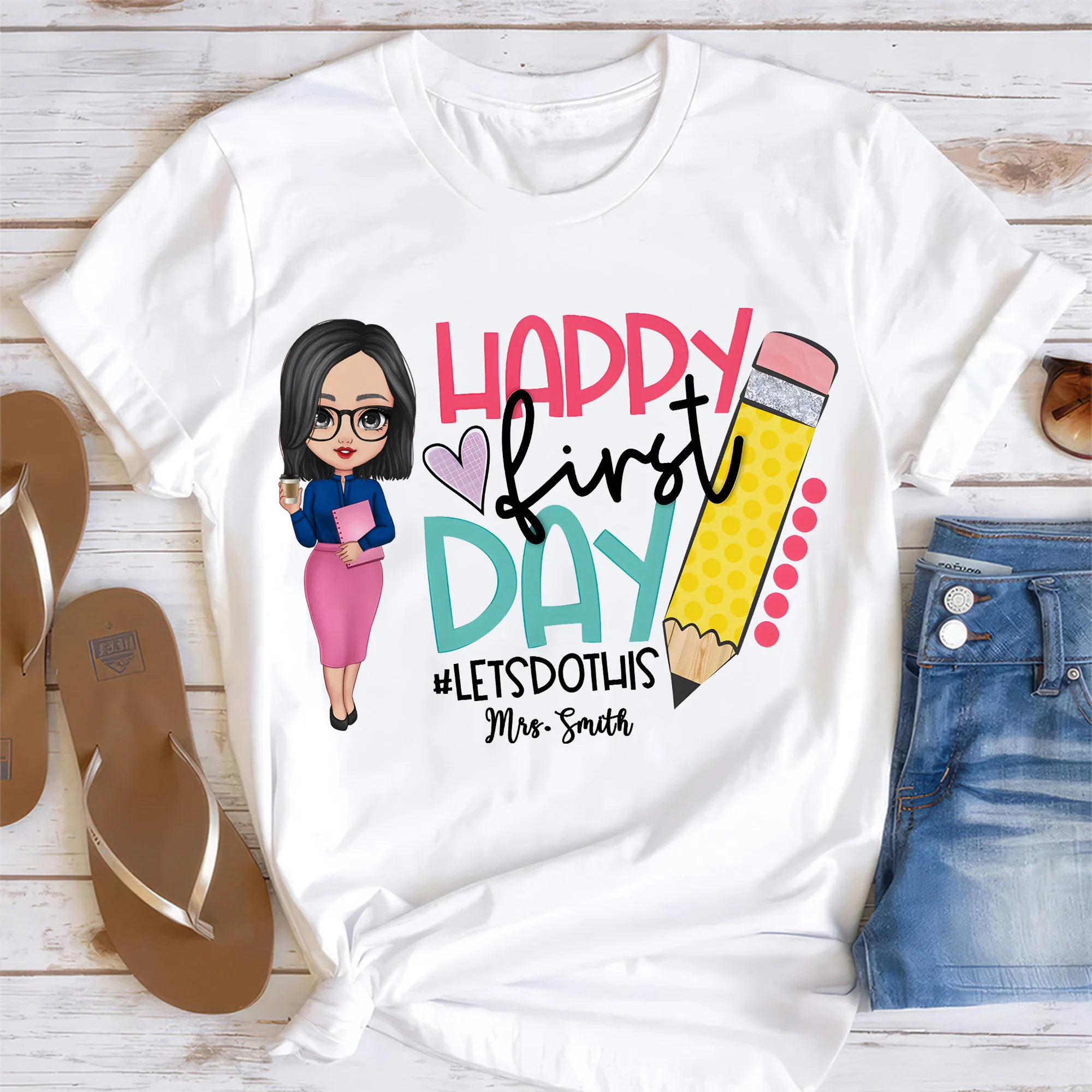Happy First Day Of School Custom Teacher - Personalized Shirt | CLTC01 TD118 - Image 3