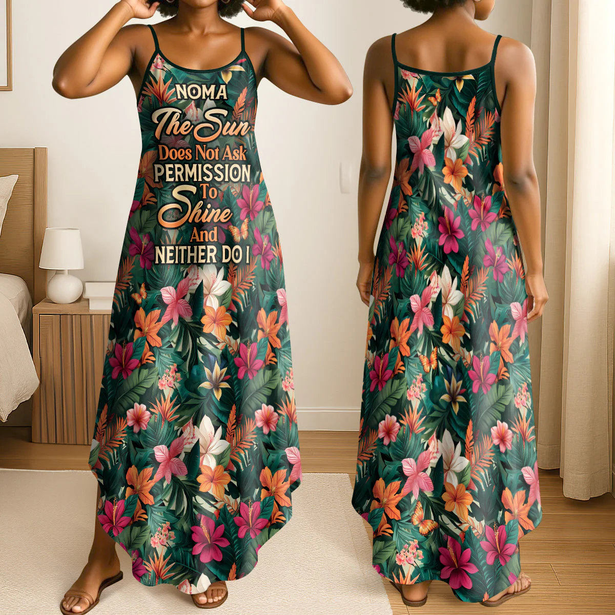 HD95 | The Sun Does Not Ask Permission To Shine - Personalized Maxi Dress - Gift For Women CU5080402