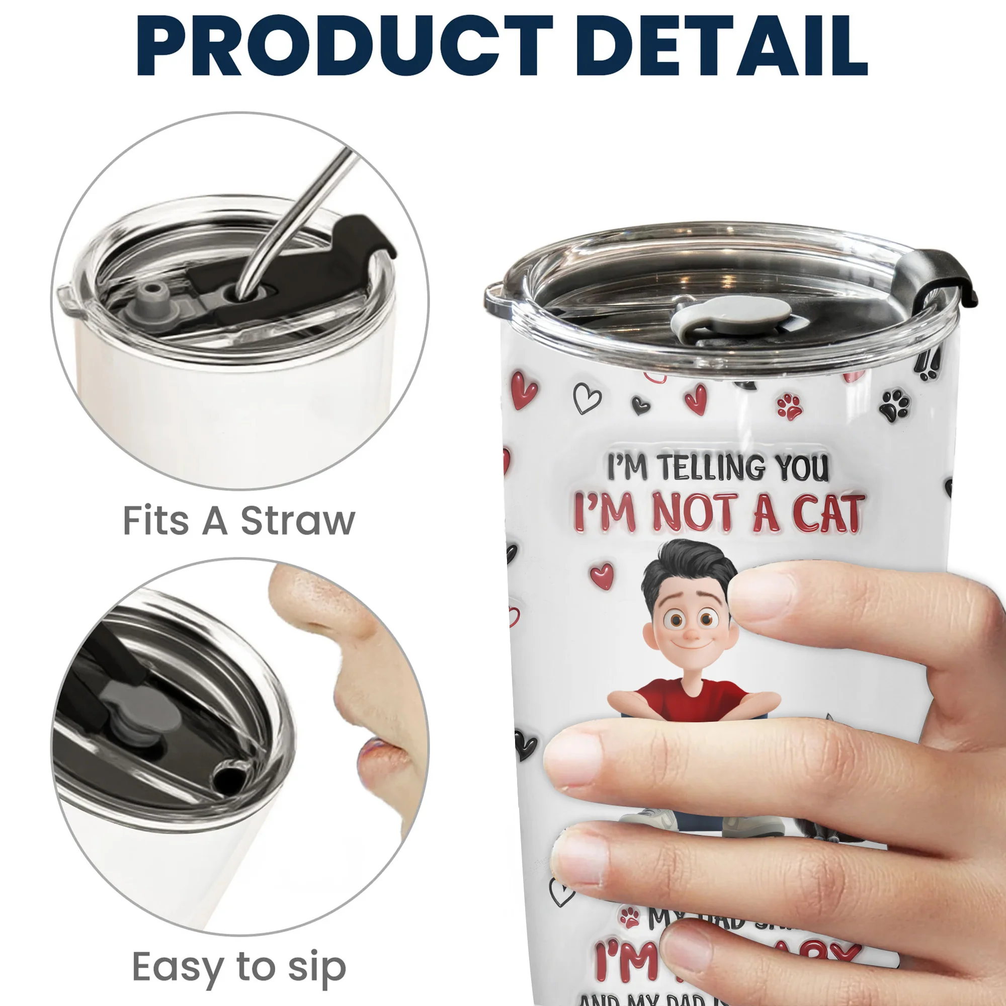 I Am Not A Cat I Am A Baby 3D Inflated Effect Cartoon Cat - Personalized Tumbler Cup - Gift for Pet Owners, Pet Lovers, Cat Dad | CLP15 NH96 - Image 5