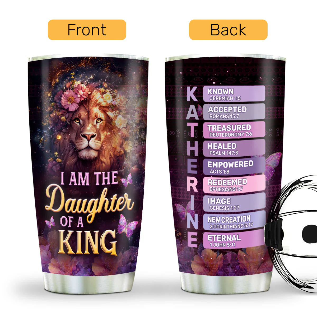 I Am The Daughter Of A King - Personalized Tumbler TD118 - Image 2