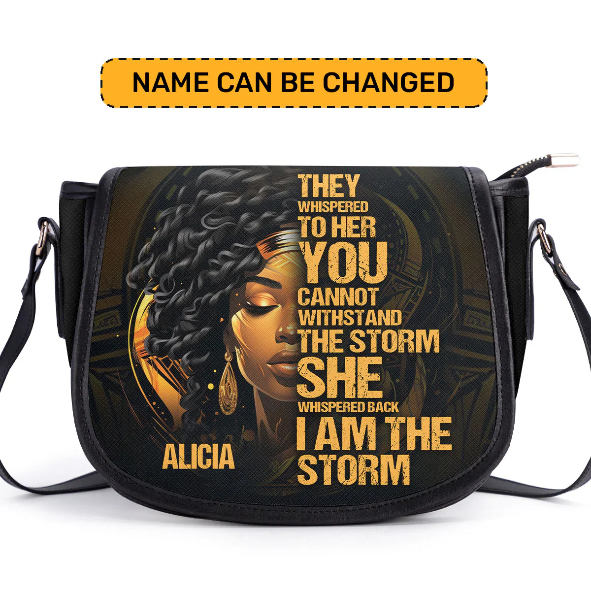I Am the Storm Afrocentric Black Queen Quote – Personalized Saddle Cross Body Bag – Gift for Black Women