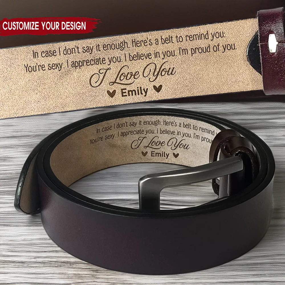 I Appreciate You And I'm Proud Of You - Gift For Husband, Boyfriend - Personalized Engraved Lether Belt - Image 2