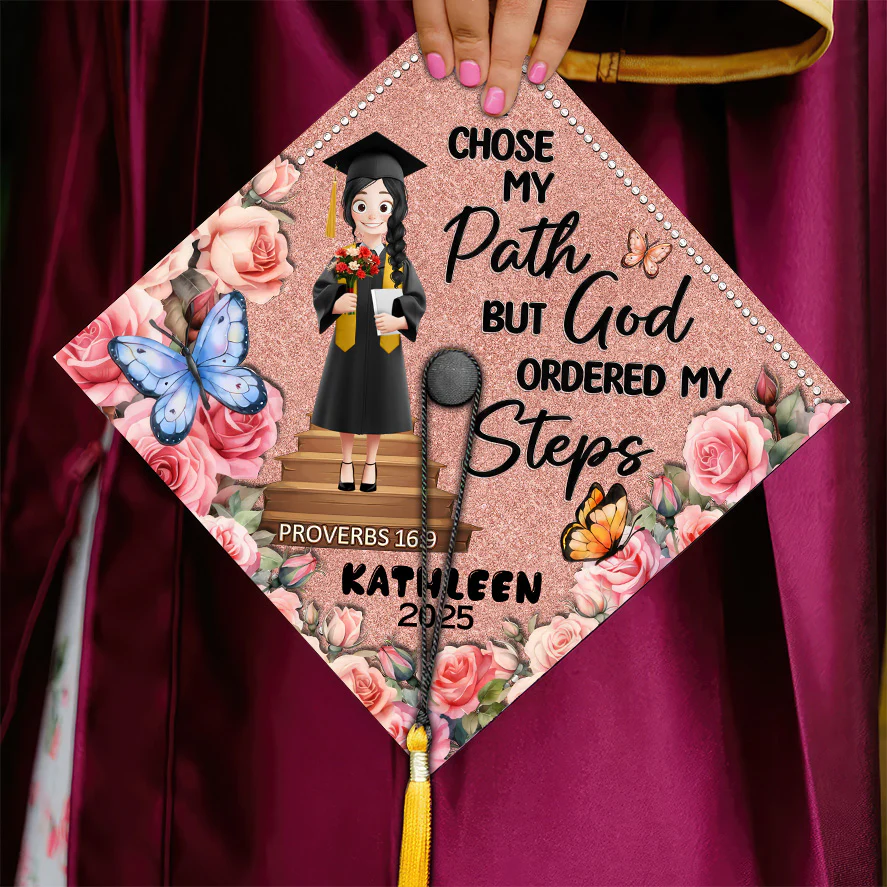 I Chose My Path God Ordered My Steps - Personalized Graduation Cap Topper | CLTC02 NA94