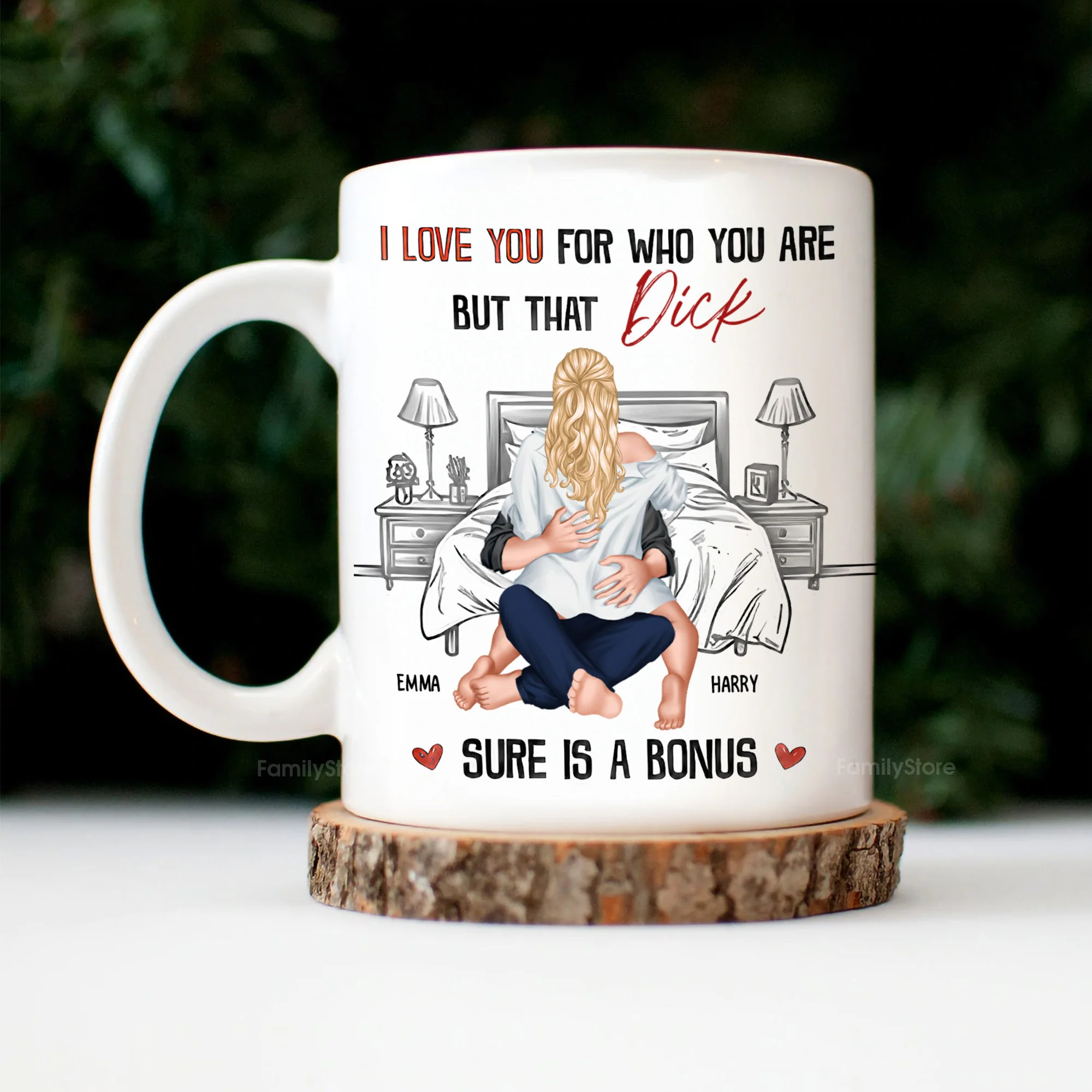 I Love You For Who You Are But That Is A Bonus - Personalized Ceramic Mug - Gift For Couple, Husband Wife - CL28 NH96 - Image 3