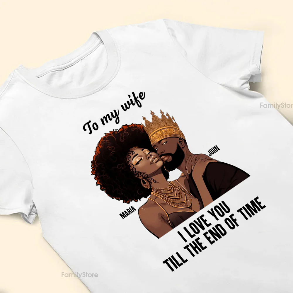 I Love You Till The End Of Time Black African - Personalized Shirt - Gift For Couple, Husband Wife - GR5 NH96 - Image 3