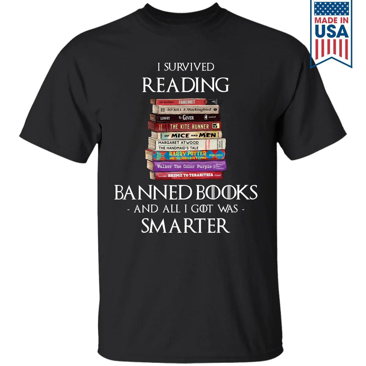 I Survived Reading Banned Books And All I Got Was Smarter Book Lover Gift T-Shirt