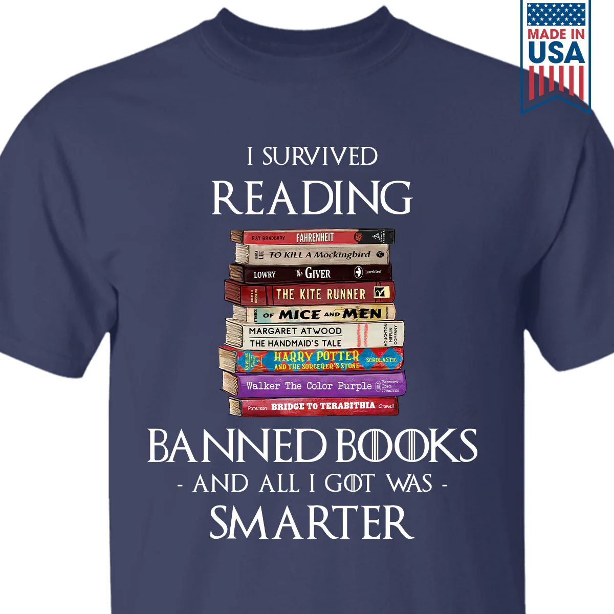 I Survived Reading Banned Books And All I Got Was Smarter Book Lover Gift T-Shirt - Image 2