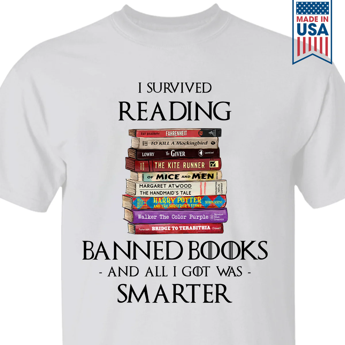 I Survived Reading Banned Books And All I Got Was Smarter Book Lover Gift T-Shirt - Image 2
