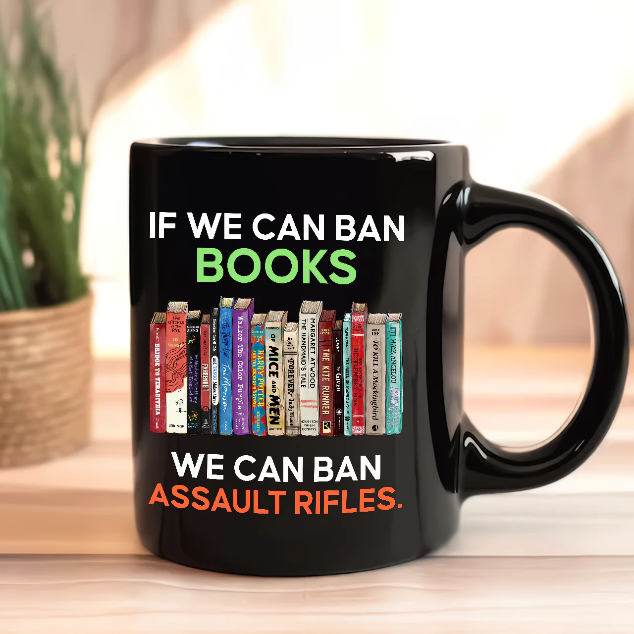 If We Can Ban Books We Can Ban Assault Rifles Book Lovers Gift Mug - Image 2