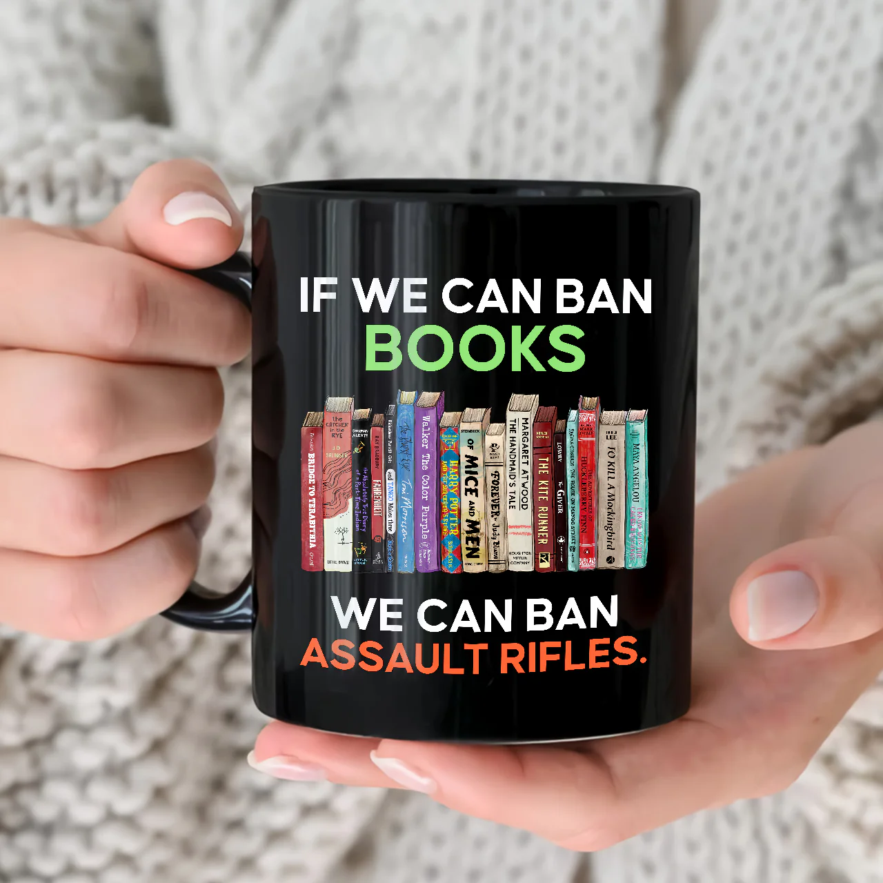 If We Can Ban Books We Can Ban Assault Rifles Book Lovers Gift Mug - Image 3